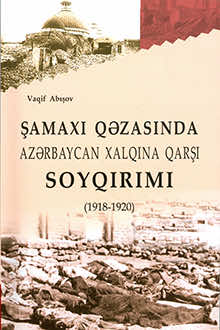Şamaxı qəzasında Azərbaycan xalqına qarşı soyqırımı: 1918-1920