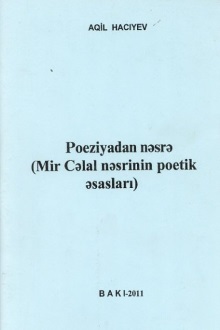 Poeziyadan nəsrə: Mir Cəlal nəsrinin poetik əsasları