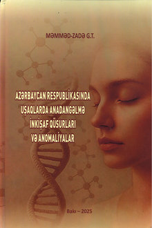 Azərbaycan Respublikasında uşaqlarda anadangəlmə inkişaf qüsurları və anomaliyalar