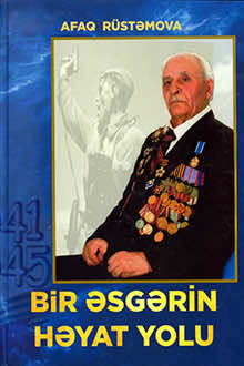 Bir əsgərin həyat yolu