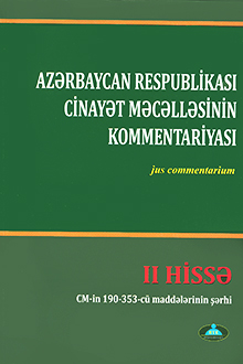 Azərbaycan Respublikası Cinayət Məcəlləsinin kommentariyası