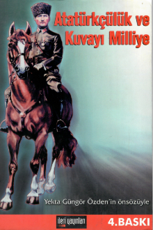 Atat&uuml;rk&ccedil;&uuml;l&uuml;k ve Kuvayı Milliye