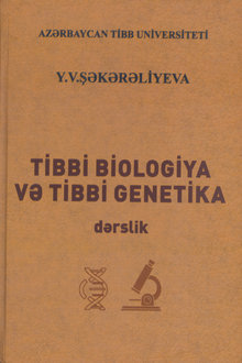 Tibbi biologiya və tibbi genetika