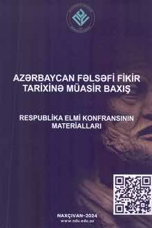 "Azərbaycan fəlsəfi fikir tarixinə müasir baxış" Respublika elmi konfransının materialları