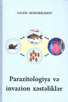 Parazitologiya və invazion xəstəliklər
