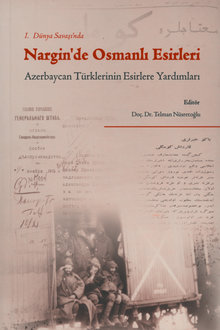 I.Dünya Savaşı'nda Nargin’de Osman'lı Esirleri