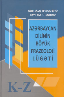 Azərbaycan dilinin böyük frazeoloji lüğəti