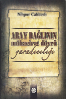 Abay Dağlının mühacirət dövrü yaradıcılığı