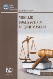 Vəkillik fəaliyyətinin hüquqi əsasları
