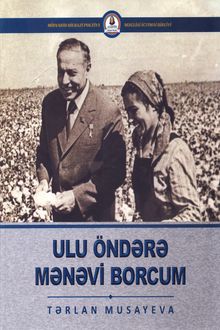 Ulu öndərə mənəvi borcum