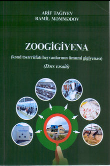 Zoogigiyena: kənd təsərrüfatı heyvanlarının ümumi gigiyenası