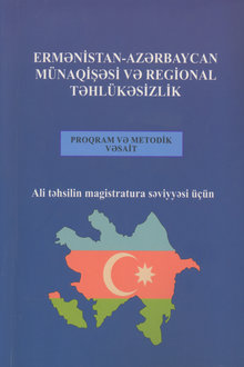 "Ermənistan-Azərbaycan münaqişəsi və regional təhlükəsizlik" fənni