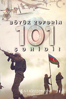 B&ouml;y&uuml;k Zəfərin 101 şəhidi!