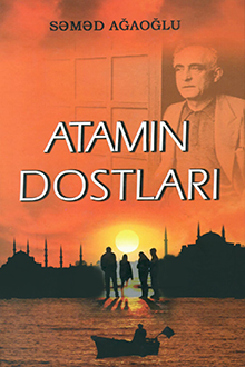 Atamın dostları