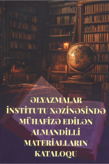 Əlyazmalar İnstitutu xəzinəsində mühafizə edilən almandilli materialların kataloqu