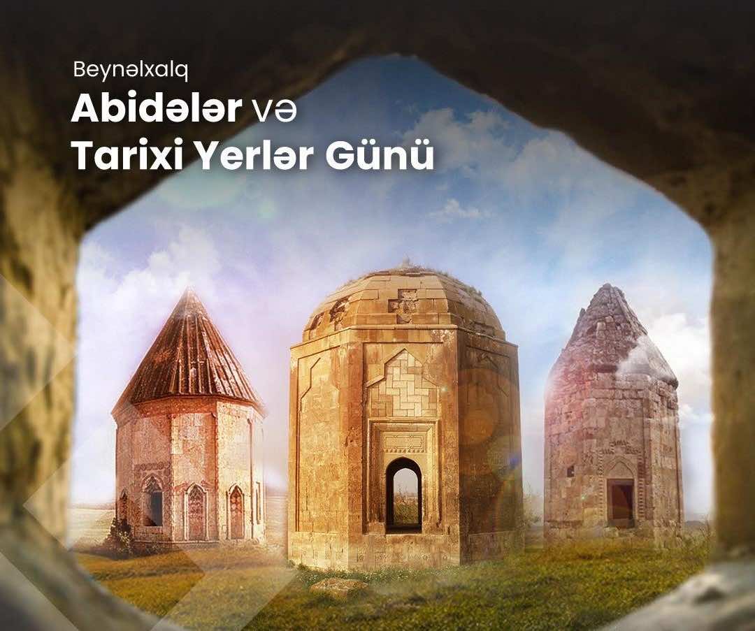 Beynəlxalq Abidələr və Tarixi Yerlər Günü