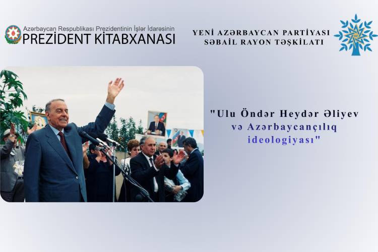 The Presidential Library Hosted an Event Dedicated to the Scientific and Political Legacy of National Leader Heydar Aliyev