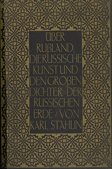 Über Rußland, die russische Kunst und den großen Dichter der russischen Erde