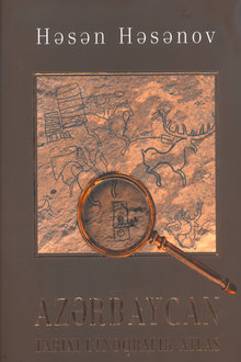 Azərbaycan - tarixi-etnoqrafik atlas